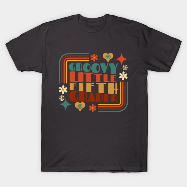 Groovy Little FIFTH Grader First Day of School T-Shirt by Myartstor 